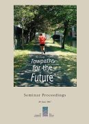 Towpaths for the Future: Seminar Proceedings
